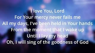 Goodness Of God  Bethel Music Lyrics 2 hour [upl. by Kathlene277]