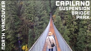 CAPILANO SUSPENSION BRIDGE PARK  NORTH VANCOUVER [upl. by Nauqel1]