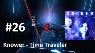 Beat Saber Knower  Time Traveler Expert [upl. by Nave]