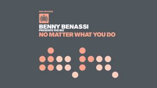 Benny Benassi Presents The Biz  No matter what you do Sfaction Mix [upl. by Niobe]