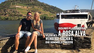 Douro Kreuzfahrt mit ARosa  Vlog 2 Der Douro amp die Himmelstreppe von Lamego [upl. by Areik]