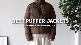 Best Puffer Jackets for 2023 amp How To Style [upl. by Namialus668]