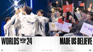 Made Us Believe l 2024 World Champions T1 l Worlds 2024 [upl. by Quince863]