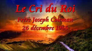 Joseph Coleman quotLe Cri du Roiquot 1965 [upl. by Adabelle]