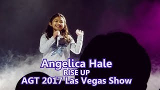 Angelica Hale Rise Up AGT 2017 Las Vegas Show HQ audio Planet Hollywood Nov 2017 [upl. by Monjo]