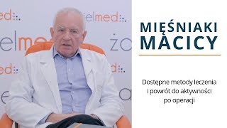 Jak leczyć mięśniaki macicy [upl. by Busiek]