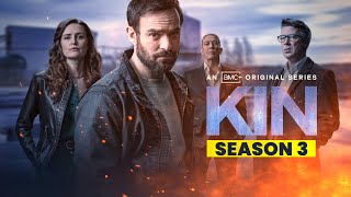 Kin Season 3 Preview  Release Date Info amp More  AMC [upl. by Skilken123]