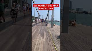 La Rambla del Mar  Barcelona  Best Walk Spain [upl. by Aramat]