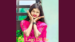 Dil Lagi Dil Se [upl. by Akiaki]