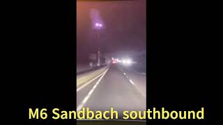 Huntapac crash M6 southbound sandbach hgv crash m6 dangerous [upl. by Uaeb455]