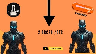 BRC20 OrdiswapOrds Orange Ornj two Projects that can Moon btc [upl. by Ayyidas210]