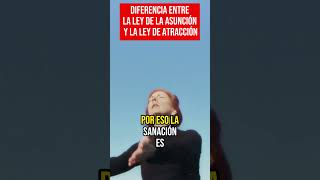 Las DIFERENCIAS entre LA LEY DE LA ASUNCIÓN y LA LEY DE ATRACCIÓN leyesuniversales diferencias [upl. by Ynot]