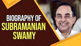 Biography of Subramanian Swamy Member of Rajya Sabha Know facts about his Political amp Academic life [upl. by Tenej]