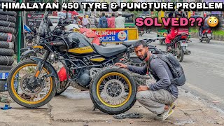 HIMALAYAN 450 TYRE AND PUNCTURE PROBLEM SOLVED  🥵 [upl. by Annohsed]