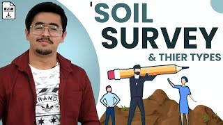 SOIL SURVEY amp TYPES  DETAILED RECONNAISSENCE RAPID SEMI DETAILED RAPID RECONNAISSENCE soil [upl. by Uahsoj]