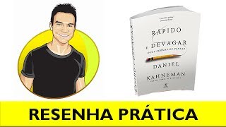 📚 Livro Rápido e Devagar  5 PRINCIPAIS Ideias  Daniel Kahneman  Resenha prática [upl. by Yramanna614]