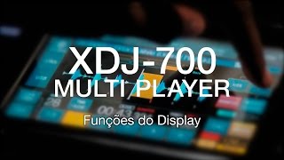 XDJ700 Funções do Display Vídeo 3 de 6 [upl. by Lamar214]