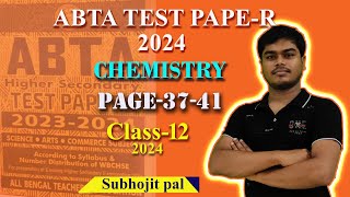 ABTA Test Paper 2024 Class 12  Chemistry MCQ SAQ amp ORGANIC Solved  Page Sc 3741Sp Chemistry [upl. by Junji998]