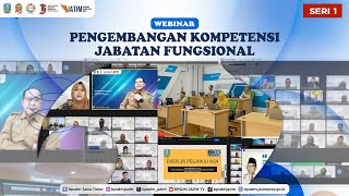 Webinar Pengembangan Kompetensi Jabatan Fungsional Seri 1 [upl. by Eilyac]