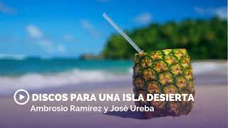 Discos para una isla desierta [upl. by Eula]