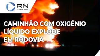 Pneus pegam fogo e caminhão de oxigênio explode [upl. by Bobbee787]