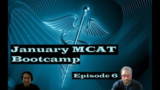 January MCAT Bootcamp  Episode 6 mcat medicalschool aamc [upl. by Gwennie]