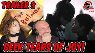 THE BATMAN TRAILER 3 REACTION  Geek Tears Of Joy [upl. by Jahdol]