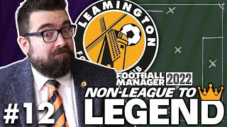 CUSTOM TACTIC FIDDLING  Part 12  LEAMINGTON  NonLeague to Legend FM22  Football Manager 2022 [upl. by Annirok]