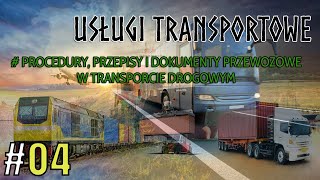 04 Procedury przepisy i dokumenty przewozowe w transporcie drogowym [upl. by Mona116]