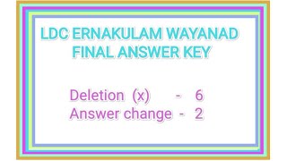 Ldc Ernakulam Wayanad final answer key [upl. by Rhett]