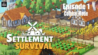 Settlement Survival Ep 1 New Combat Mode Combat Mode [upl. by Gaston]