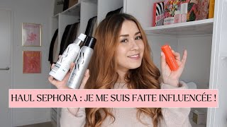 HAUL SEPHORA  JE ME SUIS TOTALEMENT FAITE INFLUENCÉE PAR LES RÉSEAUX  😝✨ [upl. by Moseley]