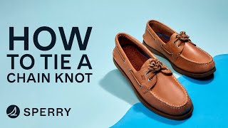 How to tie a Sperry Chain Knot [upl. by Yeh]