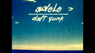 Adele vs Daft Punk  Something About The Fire Carlos Serrano Mix [upl. by Packston199]