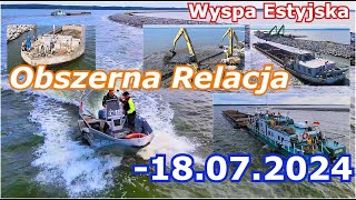 Budowa Wyspy Estyjskiej 18072024 SYRIUSZ Płynie [upl. by Eillod]