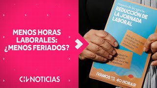 Gobierno se abre a discutir nuevo CALENDARIO DE FERIADOS ante tramite de proyecto de 40 horas [upl. by Ttocserp520]