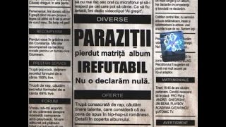 Parazitii  LinzBucuresti feat Texta nr57 [upl. by Ennayelsel]