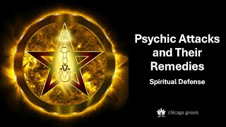 Psychic Attacks and Their Remedies  Spiritual Defense [upl. by Joshuah724]