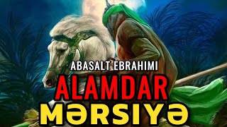 Abasalt Ebrahimi  Alamdar  Mərsiyə [upl. by Cirdec]