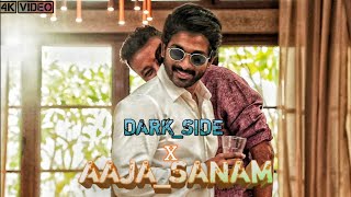 DARKSIDE X AAJA SANAM 😎💯😇  ALLU ARJUN BEST DIALOGUE  SHORTVIDEO TRENDINGSHORTS SHORTSVIRAL [upl. by Miguela]