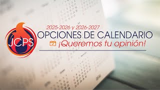 JCPS 20252026 amp 20262027 Opciones de Calendario [upl. by Ellehcir444]