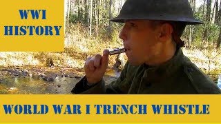 This is what a World War I Trench Whistle Sounds Like [upl. by Anuahs]