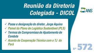 572ª Reunião da Diretoria Colegiada da ANS [upl. by Jacinthe]