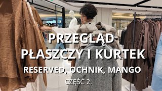 Co Znajdziemy W Sklepach Mierzę Płaszcze i Kurtki Część 2 [upl. by Dorey]