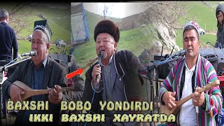 BAXSHI BOBO YONDIRDI IKK I BAXSHI XAYRATDA [upl. by Arundell]