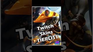 Twitch Skins Tier List leagueoflegends twitch tierlist gaming riotgames arcane arcane2 [upl. by Nosreh]