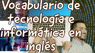 CLASESdelINGLESIngles Tecnico para Informatica 🎧PRONUNCIACION Y TRADUCCION🔊 VOCABULARIO 3 TI [upl. by Day890]