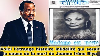 Voici létrange histoire infidélité qui serait la cause de la mort de Jeanne Irène Biya [upl. by Ahsirahc]