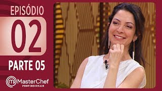 MASTERCHEF PROFISSIONAIS 12092017  PARTE 5  EP 02  TEMP 02 [upl. by Antony]