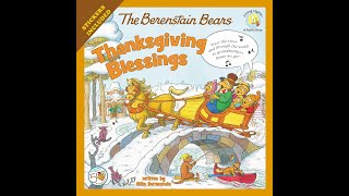 The Berenstain Bears Thanksgiving Blessings Read Aloud [upl. by Brittany]